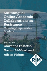 Multilingual Online Academic Collaborations as Resistance - 