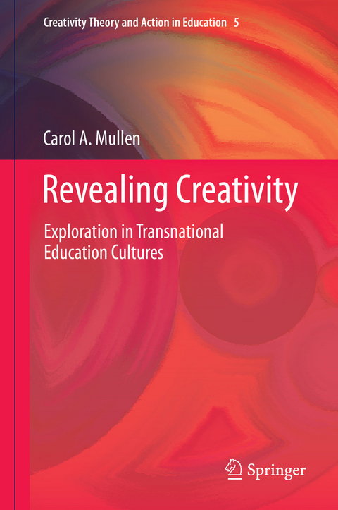 Revealing Creativity - Carol A. Mullen