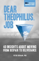 Dear Theophilus, Job -  Peter deHaan