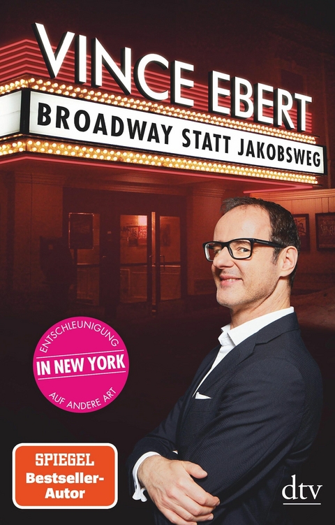 Broadway statt Jakobsweg -  Vince Ebert