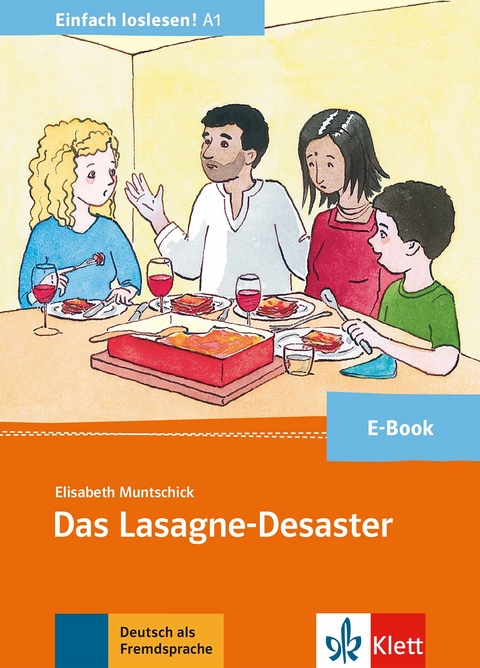 Das Lasagne-Desaster -  Elisabeth Muntschick