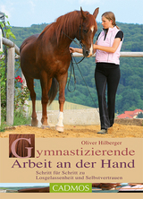 Gymnastizierende Arbeit an der Hand - Oliver Hilberger