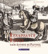 Renaissance Reiten nach Antoine de Pluvinel - Bent Branderup