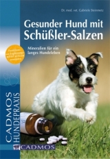 Gesunder Hund mit Schüßler-Salzen - Gabriele Steinmetz