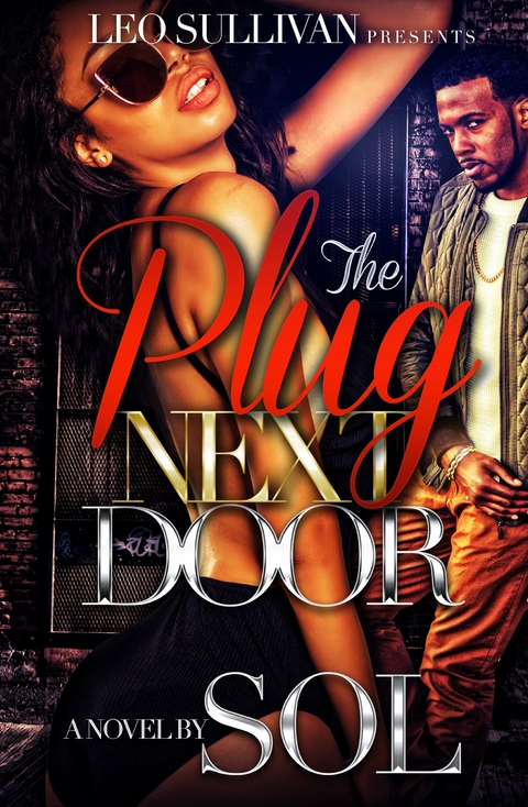 The Plug Next Door -  Sol