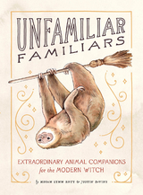 Unfamiliar Familiars -  Justin DeVine,  Megan Lynn Kott