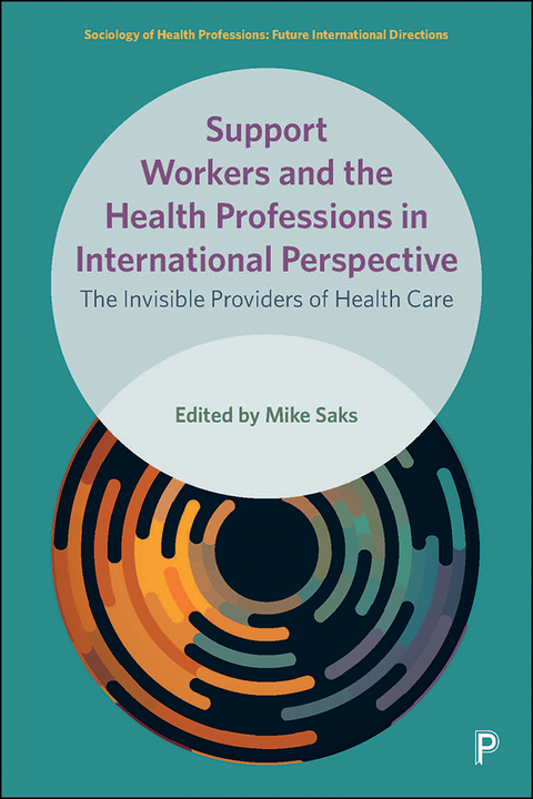 Support Workers and the Health Professions in International Perspective - 