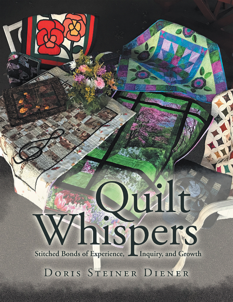 Quilt Whispers -  Doris Steiner Diener