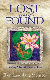 Lost and Found -  Ellen Landsburg Monsees