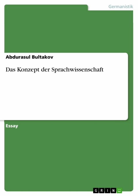 Das Konzept der Sprachwissenschaft - Abdurasul Bultakov