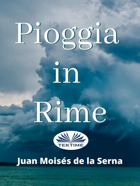 Pioggia In Rime - Juan Moisés   De La Serna