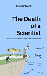 The Death of a Scientist - Alexander Vapirev