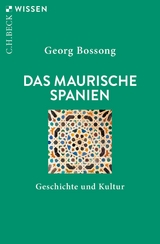 Das Maurische Spanien - Georg Bossong