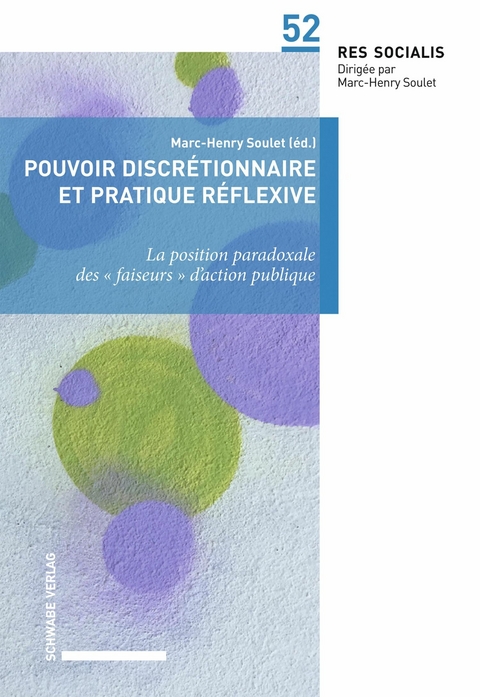 Pouvoir discrétionnaire et pratique réflexive - 