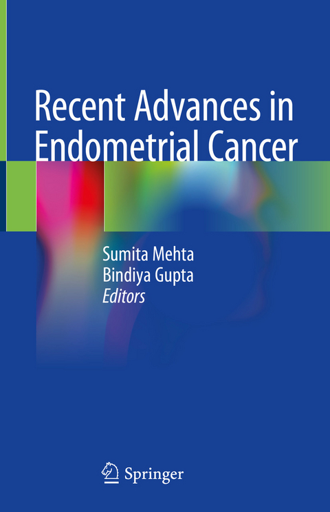 Recent Advances in Endometrial Cancer - 