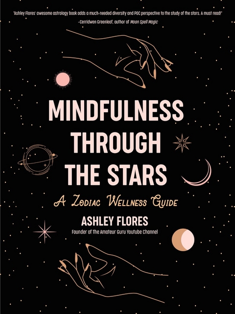 Mindfulness Through the Stars -  Ashley Flores