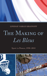 Making of Les Bleus -  Lindsay Sarah Krasnoff