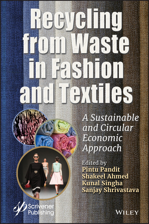 Recycling from Waste in Fashion and Textiles - 