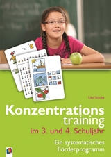 Konzentrationstraining im 3. und 4. Schuljahr - Uta Stücke