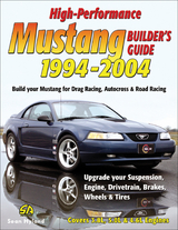 High-Performance Mustang Builder's Guide: 1994-2004 - Sean Hyland