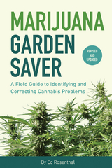 Marijuana Garden Saver - Ed Rosenthal