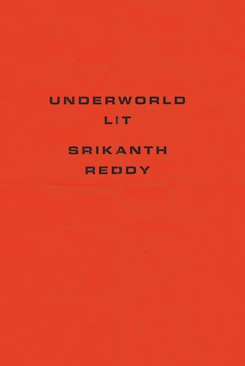 Underworld Lit - Srikanth Reddy