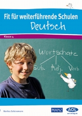 Fit für weiterführende Schulen: Deutsch - Schünemann, Marlies