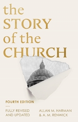 The Story of the Church - Allan M. Harman, A. M. Renwick