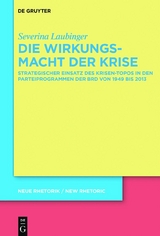 Die Wirkungsmacht der Krise - Severina Laubinger