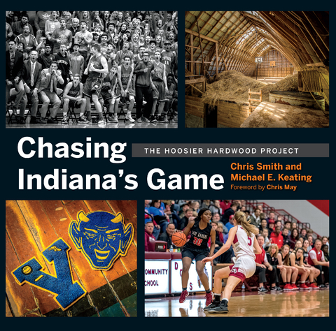 Chasing Indiana's Game - Chris Smith, Michael Keating