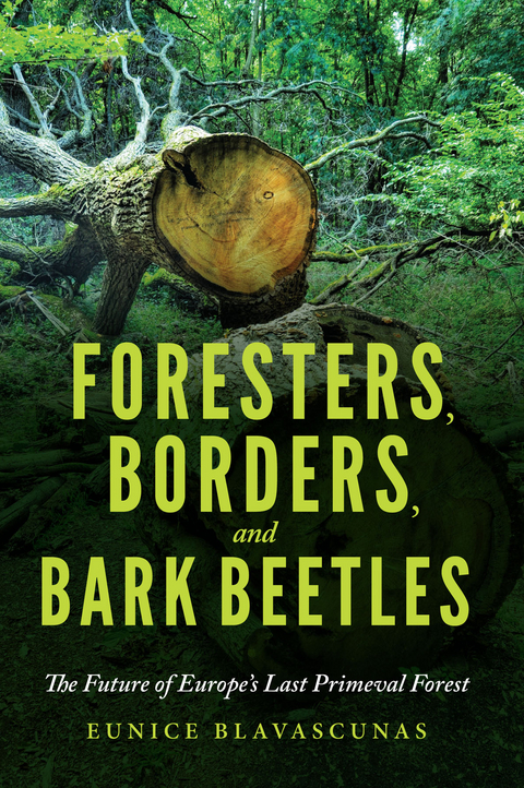 Foresters, Borders, and Bark Beetles -  Eunice Blavascunas