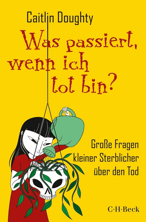 Was passiert, wenn ich tot bin? - Caitlin Doughty