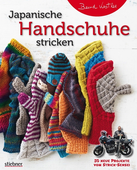 Japanische Handschuhe stricken - Bernd Kestler