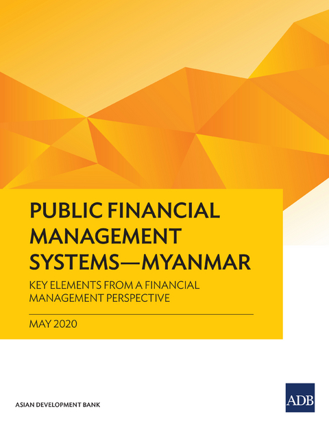 Public Financial Management Systems—Myanmar