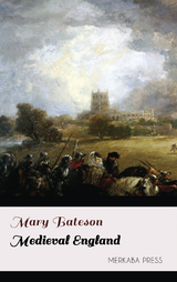 Medieval England - Mary Bateson