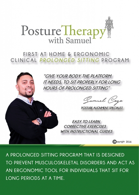 The First At-Home & Ergonomic Prolonged Sitting Program - Samuel Cogo