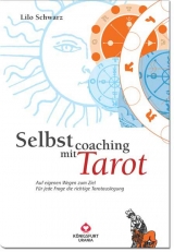 Selbstcoaching mit Tarot - Lilo Schwarz