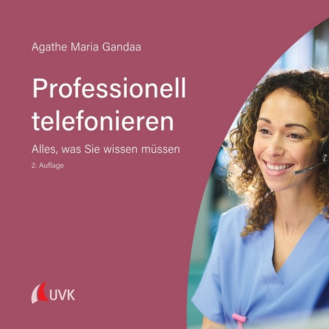 Professionell telefonieren - Agathe Maria Gandaa