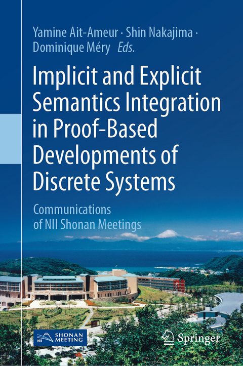 Implicit and Explicit Semantics Integration in Proof-Based Developments of Discrete Systems - 