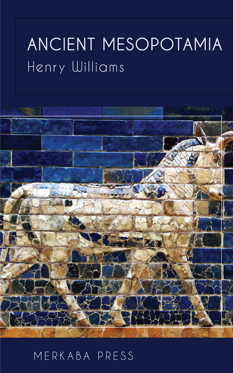 Ancient Mesopotamia - Henry Williams