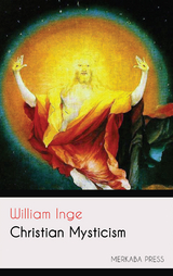 Christian Mysticism - William Inge