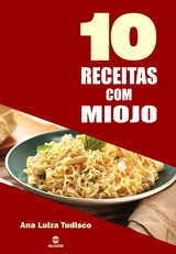 10 Receitas com miojo - Ana Luiza Tudisco