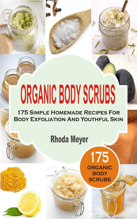 Organic Body Scrubs - Rhoda Meyer