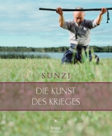 Die Kunst des Krieges -  Sunzi