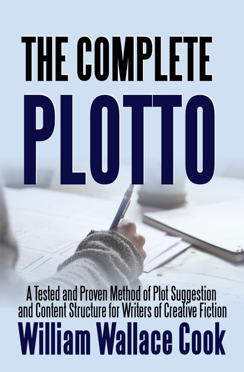 The Complete Plotto - trade - William Wallace Cook