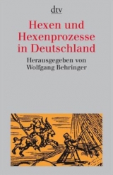 Hexen und Hexenprozesse in Deutschland - 