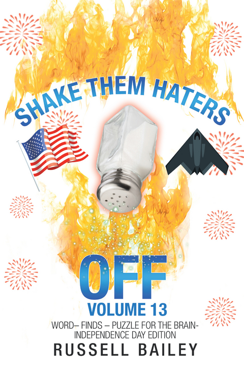 Shake Them Haters off Volume 13 - Russell Bailey