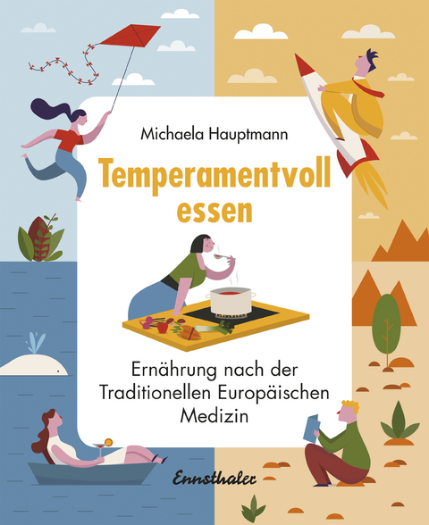 Temperamentvoll essen - Michaela Hauptmann