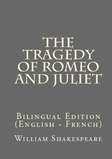 The Tragedy Of Romeo And Juliet - William Shakespeare