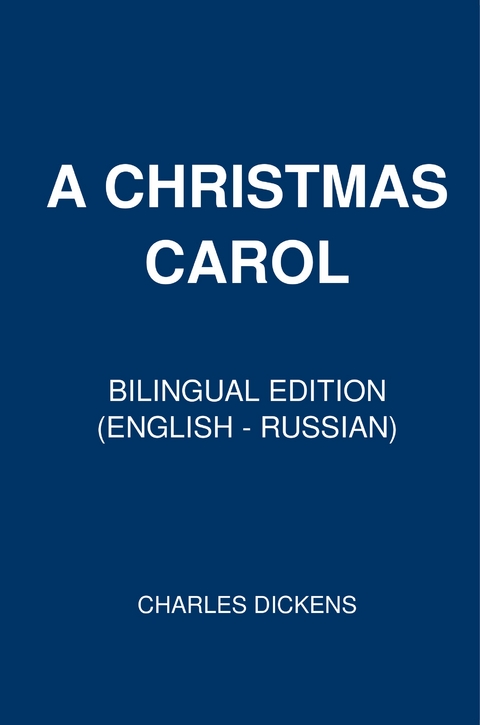 A Christmas Carol - Charles Dickens